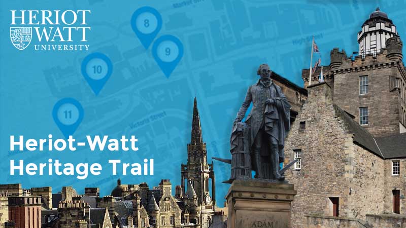 Heriot-Watt Heritage Trail, Edinburgh Old Town
